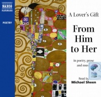A Lover's Gift - From Him to Her written by Various Famous Poets performed by Michael Sheen on Audio CD (Abridged)